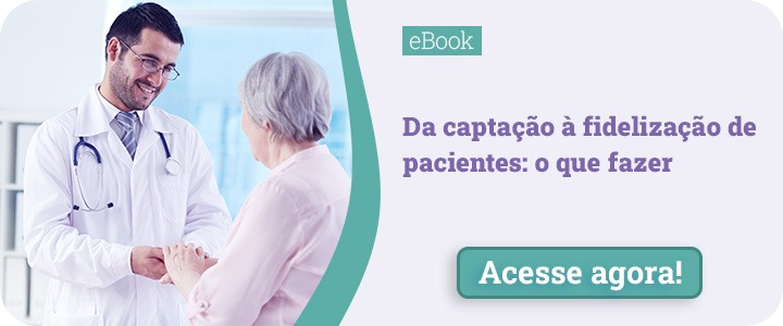 Da captação à fidelização de pacientes: o que fazer?﻿ | MedPlus