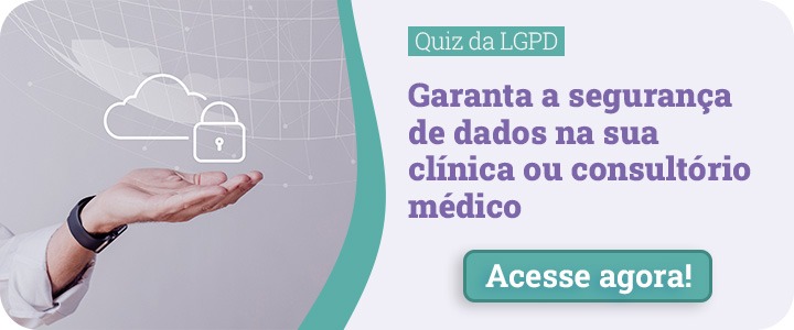 QUIZ DA LGPD﻿ Garanta a segurança de dados na sua clínica ou consultório médico | MedPlus