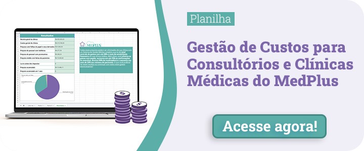 Planilha Gratuita de Gestão de Custos para Consultórios e Clínicas Médicas | MedPlus